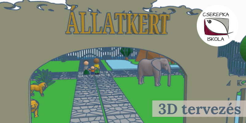 3D tervezés - Állatkert - 5.b osztály