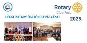 Pécsi Rotary Ösztöndíj pályázat középiskolásoknak 2025
