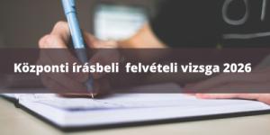 Központi írásbeli felvételi vizsga (2026)