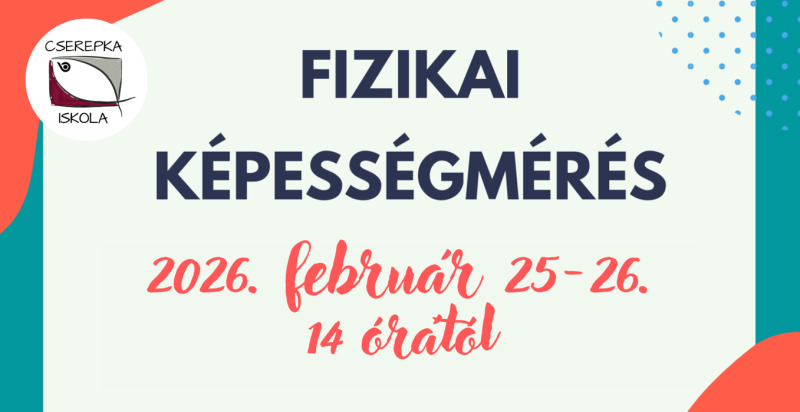 Fizikai képességmérés: 2026. február 25-26.