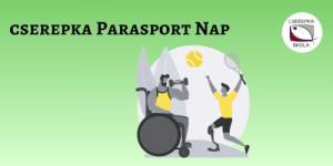Cserepka Parasport Nap 2026