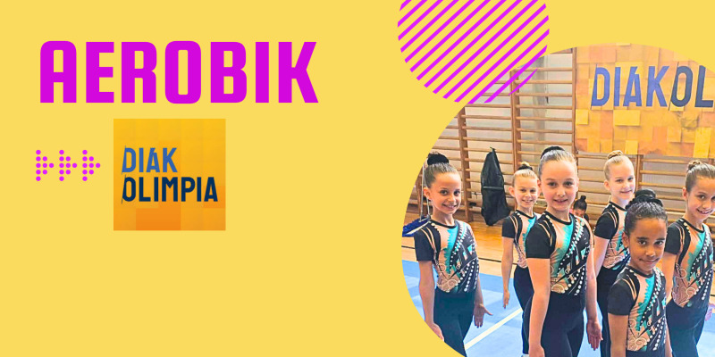 Az Aerobik Diákolimpia elitjében vagyunk