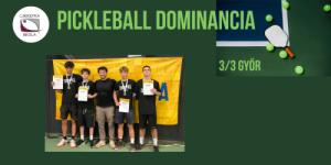 Pickleball Dominancia - 3/3 Győr