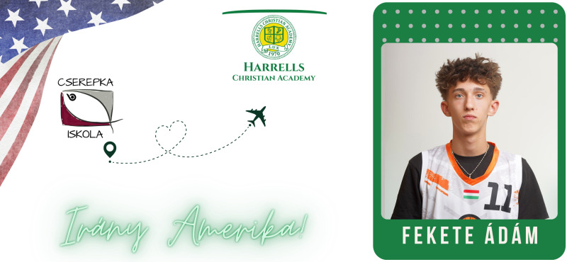Irány Amerika, a Harrells Christian Academy!