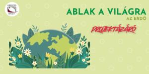Ablak a világra projektzáró