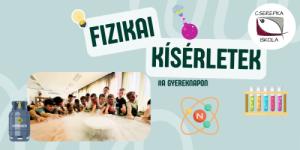 Fizikai kísérletek #a gyereknapon