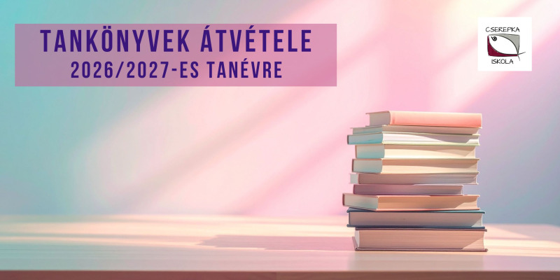 Tankönyvek átvételének időpontjai (2026/2027-es tanév)