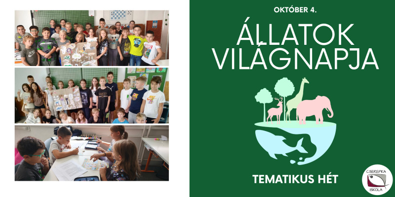 Állatok világnapja-Tematikus hét